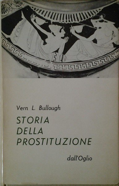 STORIA DELLA PROSTITUZIONE.