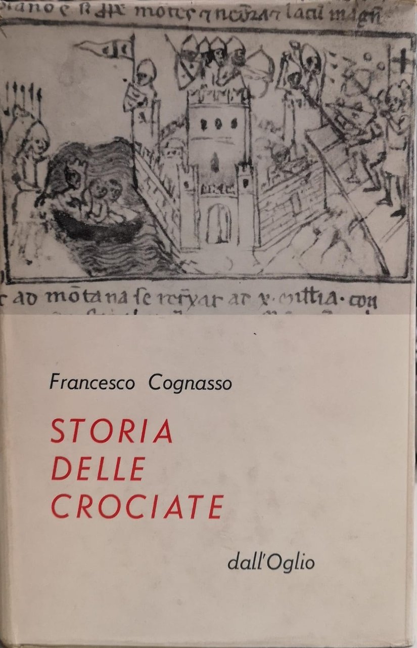 STORIA DELLE CROCIATE.