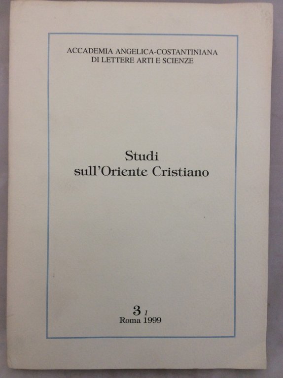 STUDI SULL'ORIENTE CRISTIANO. VOL. 3-1. - Diretta da Gaetano Passarelli.