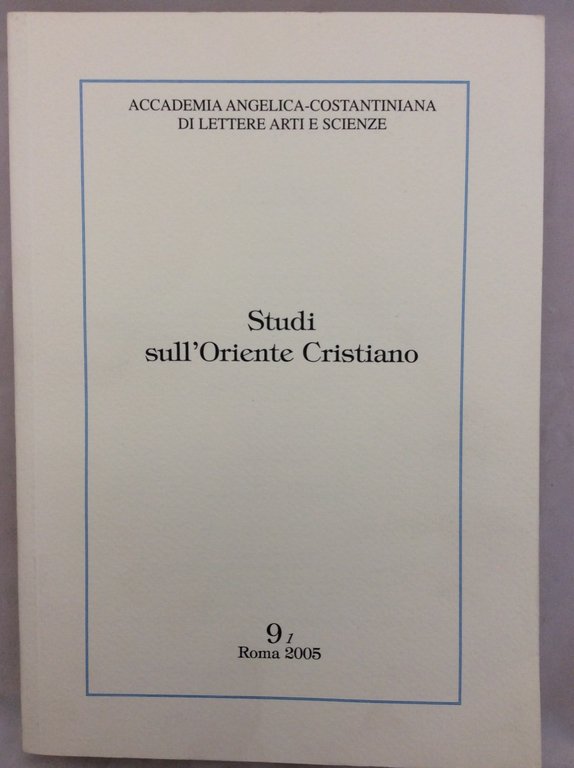 STUDI SULL'ORIENTE CRISTIANO. VOL. 9-1. - Diretta da Gaetano Passarelli.