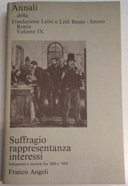 SUFFRAGIO, RAPPRESENTANZA, INTERESSI. ISTITUZIONI E SOCIETA' FRA '800 E '900. … | Immagine Gallery 2