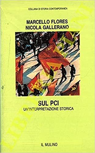 SUL PCI. UN'INTERPRETAZIONE STORICA.