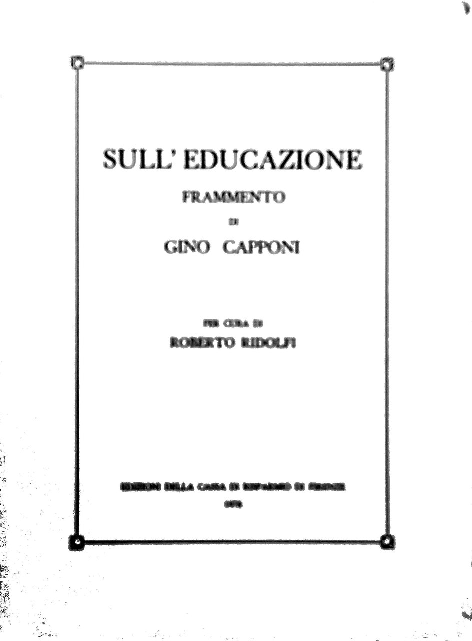 SULL'EDUCAZIONE : FRAMMENTO. - Per cura di Roberto Ridolfi.