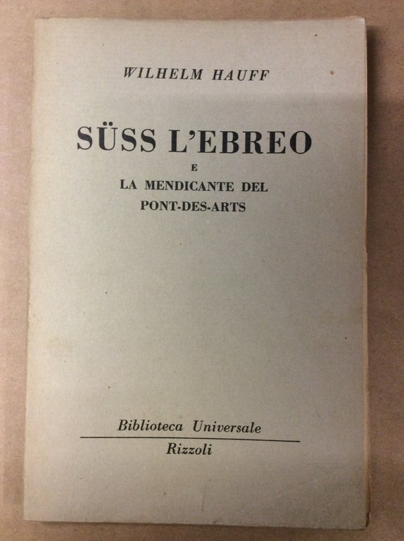 SUSS L'EBREO - LA MENDICANTE DEL PONT-DES-ARTS.