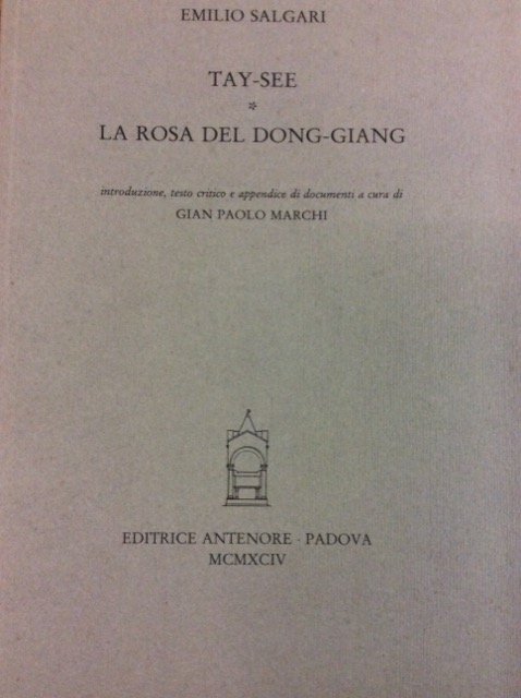 TAY-SEE / LA ROSA DEL DONG-GIANG. - Introduzione, testo critico …