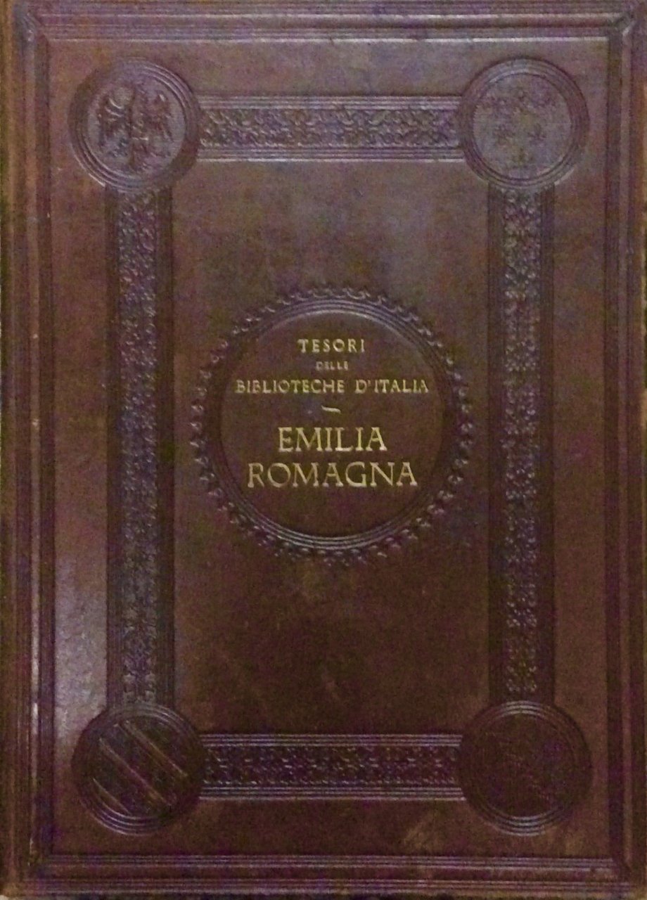 TESORI DELLE BIBLIOTECHE D'ITALIA: EMILIA E ROMAGNA. | Immagine principale