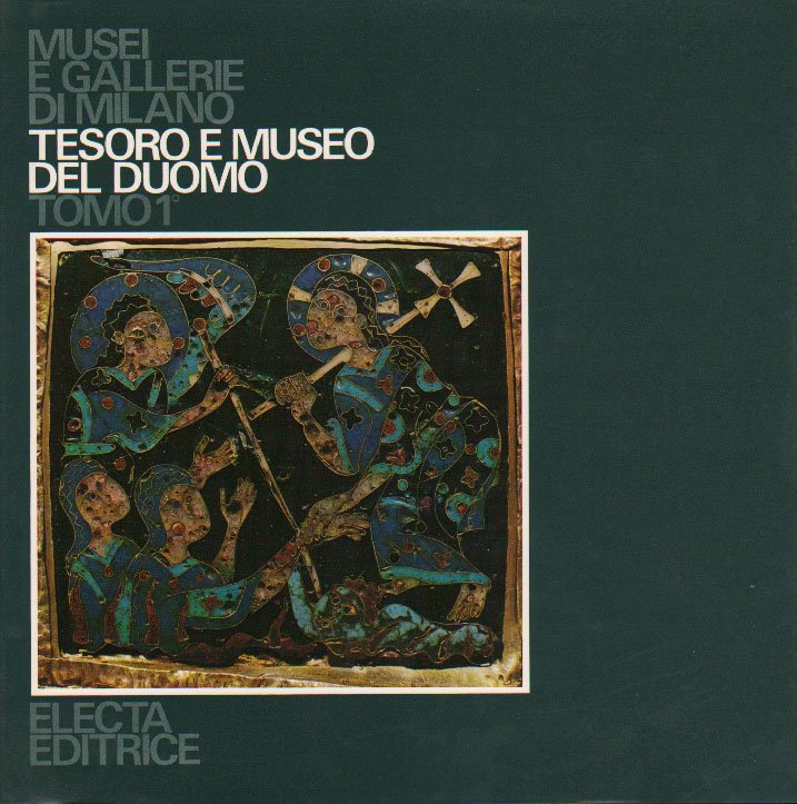 TESORO E MUSEO DEL DUOMO. 2 Volumi.