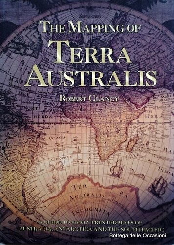 THE MAPPING OF TERRA AUSTRALIS.