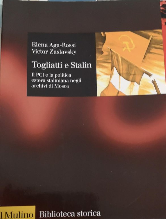 TOGLIATTI E STALIN. IL PCI E LA POLITICA ESTERA STALINIANA … | Immagine Gallery 2