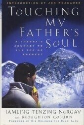 TOUCHING MY FATHER'S SOUL: A SHERPA'S JOURNEY TO THE TOP …
