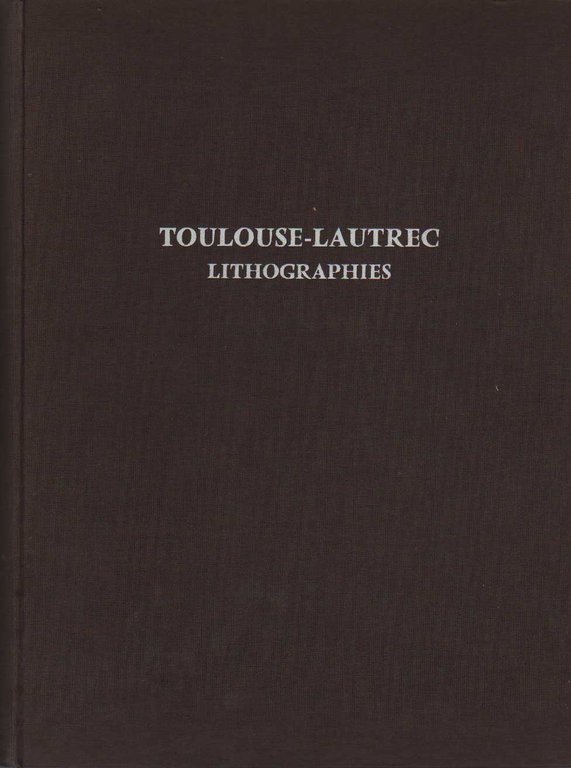 TOULOUSE-LAUTREC. - Lithographies - Pointes sèches.