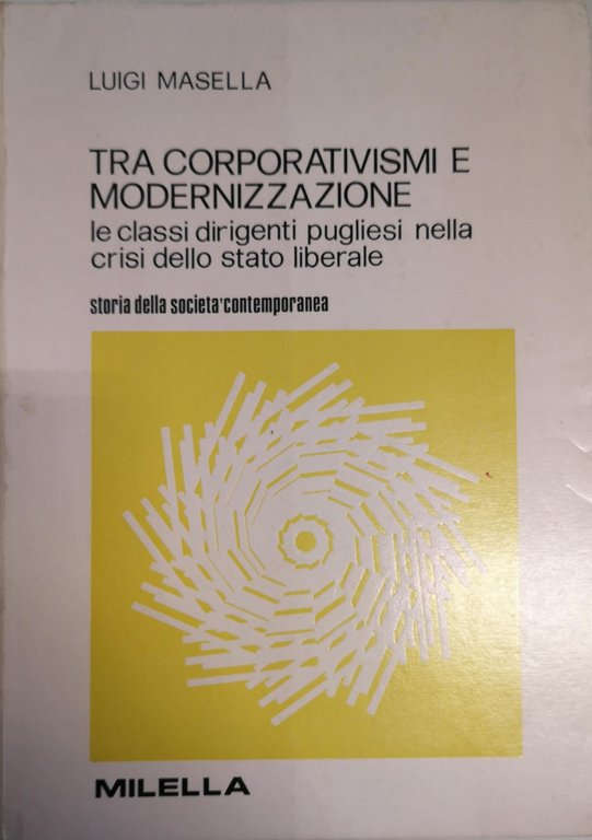 TRA CORPORATIVISMI E MODERNIZZAZIONE : LE CLASSI DIRIGENTI PUGLIESI NELLA … | Immagine Gallery 2
