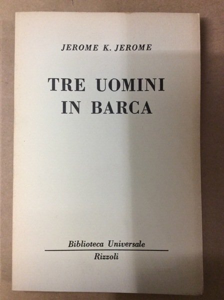 TRE UOMINI IN BARCA.