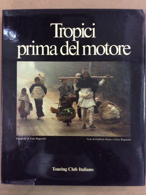TROPICI PRIMA DEL MOTORE.