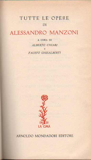 TUTTE LE OPERE. I Promessi Sposi. Volume II in tre …