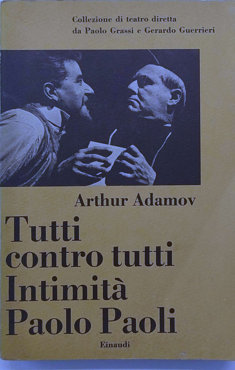 TUTTI CONTRO TUTTI ; INTIMITÀ ; PAOLO PAOLI. - Prefazione … | Immagine principale