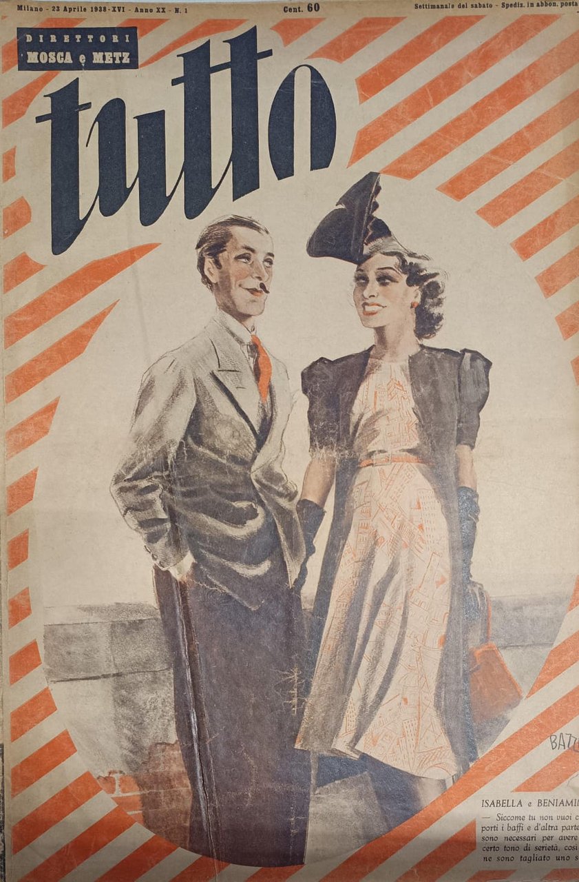TUTTO. - Settimanale del sabato. Direttori Mosca e Metz. | Immagine principale