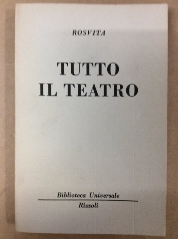 TUTTO IL TEATRO (GALLICANO - DULCIZIO - CALLIMACO - ABRAMO …