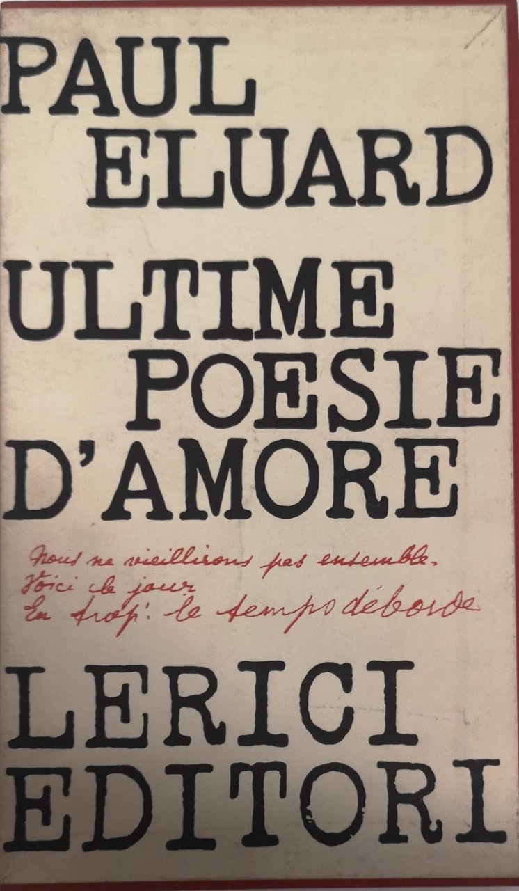 ULTIME POESIE D'AMORE. - Introduzione, traduzione, note e bibliografia a …