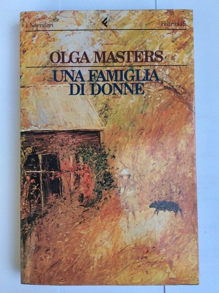 UNA FAMIGLIA DI DONNE. - Traduzione di Caramella Marisa. A …