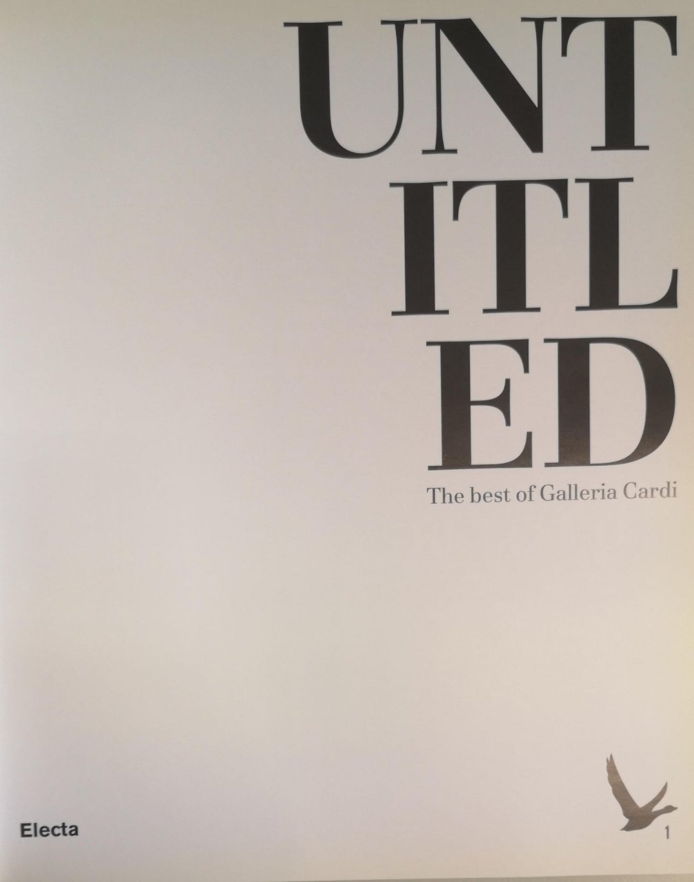 UNTITLED. THE BEST OF GALLERIA CARDI. EDIZ. ITALIANA E INGLESE.