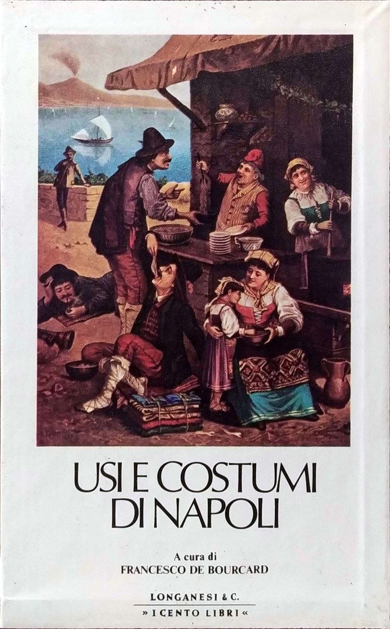 USI E COSTUMI DI NAPOLI E CONTORNI.