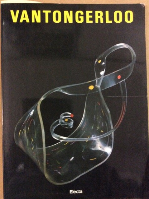 VANTONGERLOO. - Milano - Padiglione d'Arte Contemporanea: 1986.