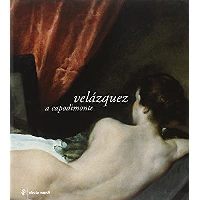 VELAZQUEZ A CAPODIMONTE.