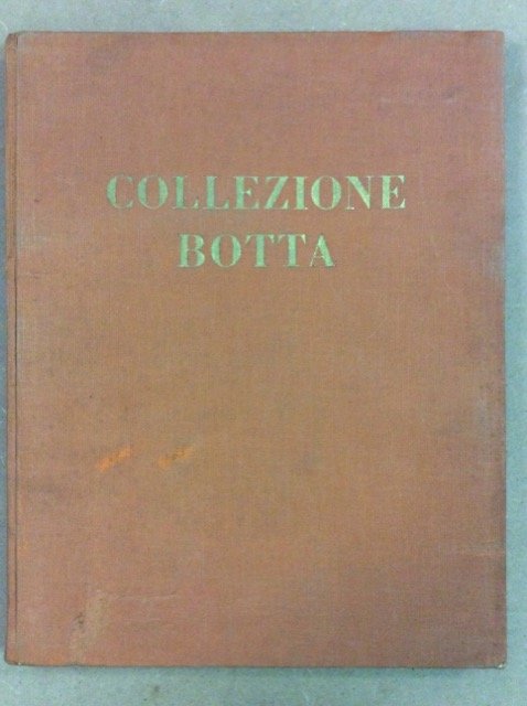 VENDITA ALL'ASTA DELLA COLLEZIONE BOTTA.