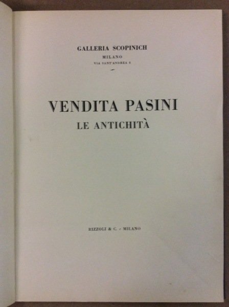 VENDITA PASINI. - Le Antichità.