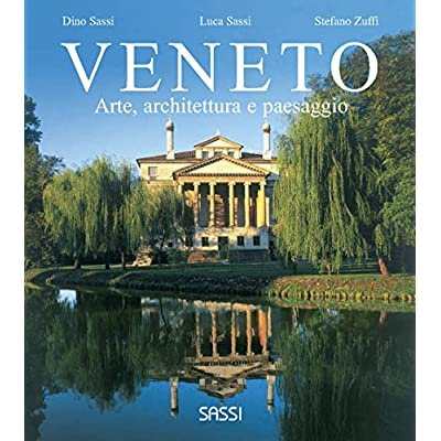 VENETO : ARTE, ARCHITETTURA E PAESAGGIO.