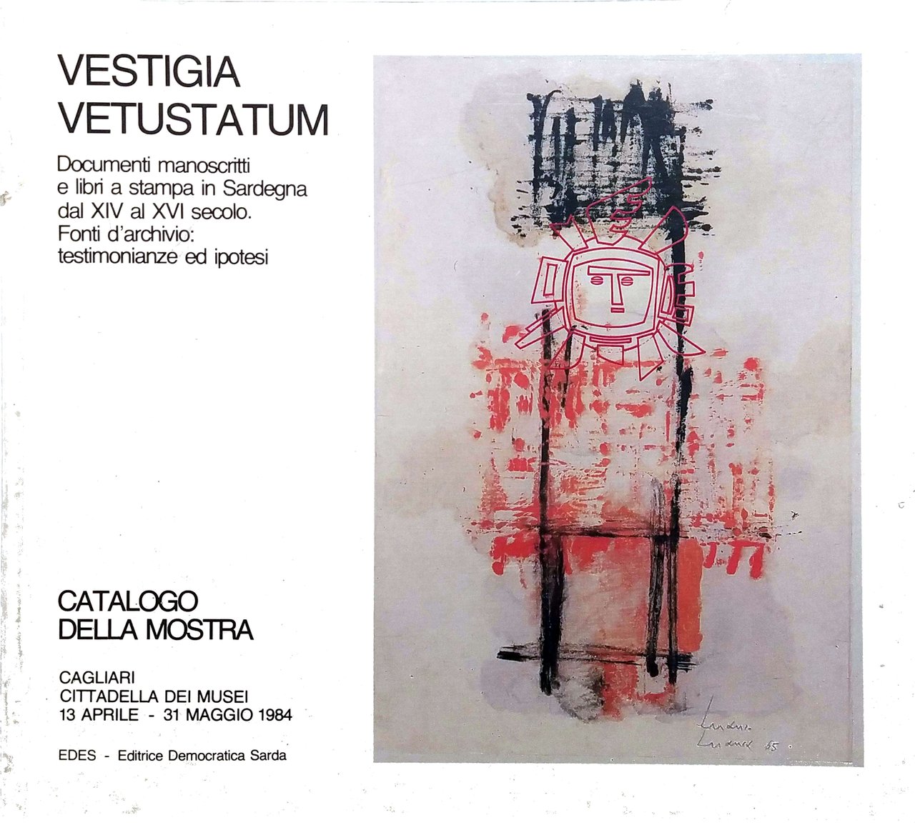 VESTIGIA VETUSTATUM. - Documenti manoscritti e libri a stampa in …