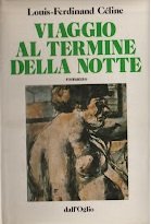 VIAGGIO AL TERMINE DELLA NOTTE : ROMANZO.