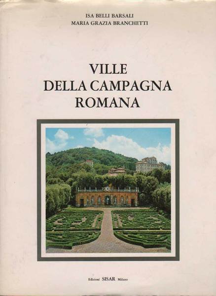 VILLE DELLA CAMPAGNA ROMANA Lazio 2.