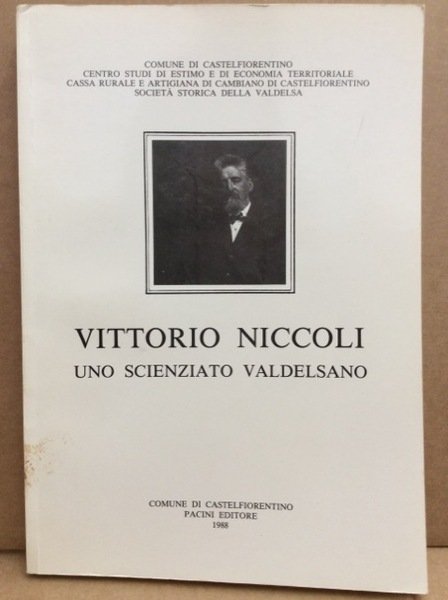VITTORIO NICCOLI: UNO SCIENZIATO VALDESIANO.