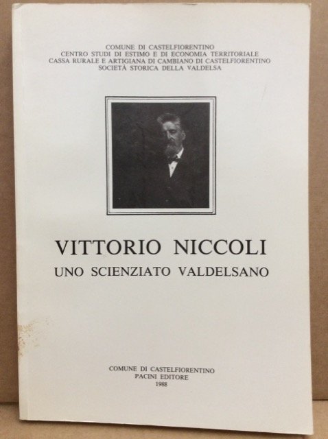 VITTORIO NICCOLI: UNO SCIENZIATO VALDESIANO.