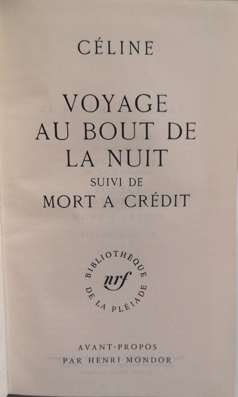 VOYAGE AU BOUT DE LA NUIT. Suivi de MORT À …