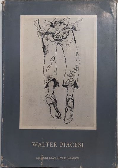 WALTER PIACESI. - Catalogo dellopera completa: acqueforti, litografie e tecniche … | Immagine principale
