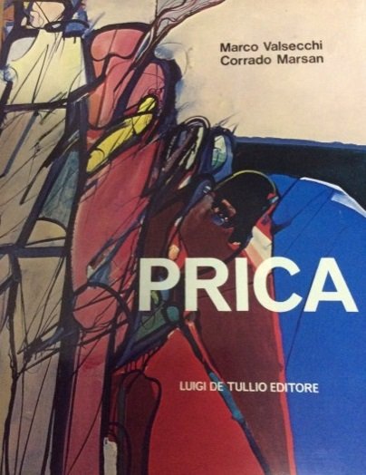 ZLATKO PRICA. - Trentacinque anni di pittura.