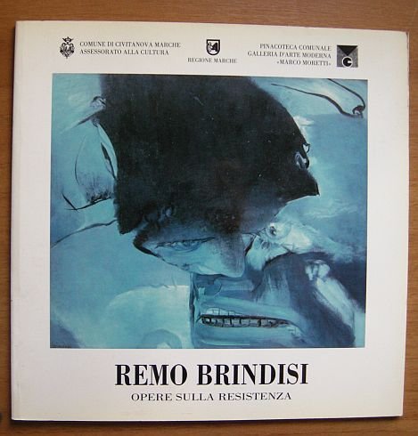 Remo Brindisi, Opere sulla Resistenza.