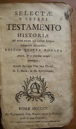 Selectae e veteri testamento historiae ad usum eorum qui Latinae …