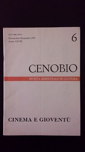 Cenobio. Rivista bimestrale di cultura. Anno XXVIII n. 6 Novembre-Dicembre …