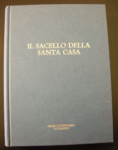 Il sacello della Santa Casa.