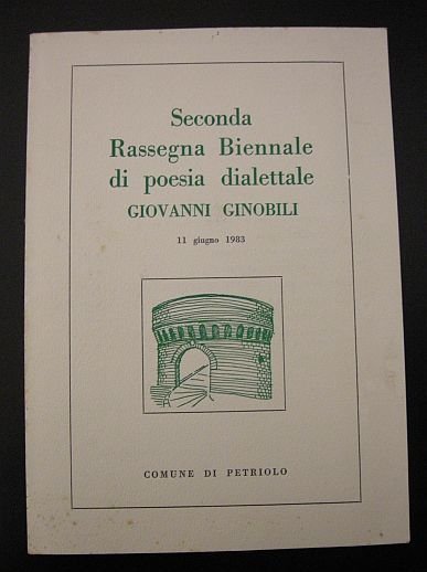 Seconda Rassegna Biennale di poesia dialettale Giovanni Ginobili. 11 giugno …