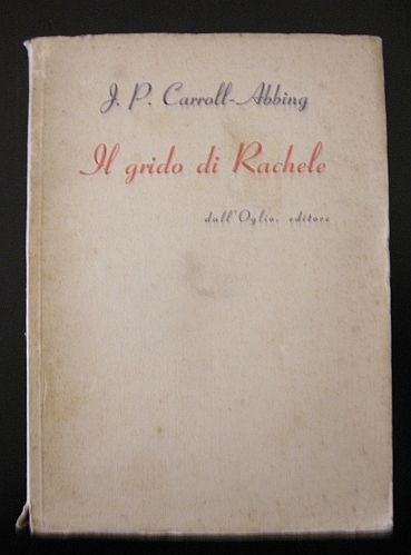 Il grido di Rachele.