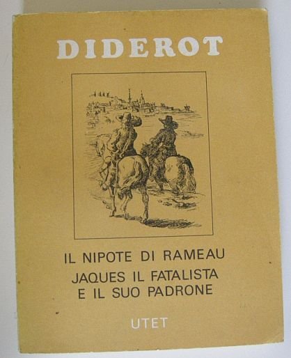 Il nipote di Rameau. Jacques il fatalista e il suo …