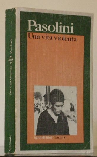 Una vita violenta.