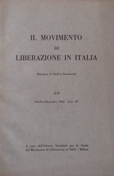 Il Movimento di Liberazione in Italia. N° 69