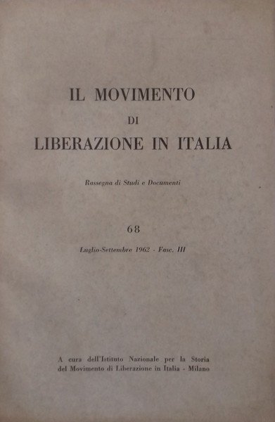 Il Movimento di Liberazione in Italia. N° 68