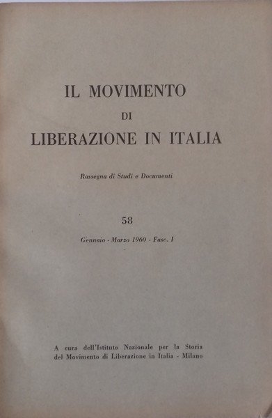 Il Movimento di Liberazione in Italia. N° 58